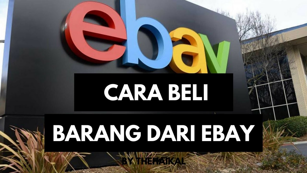 Beginilah Cara Membeli Barang Di Ebay Dengan Mudah Dan Cepat