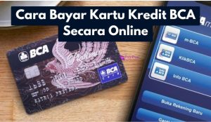 Cara Bayar Kartu Kredit BCA Secara Online