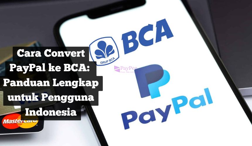 Convert PayPal ke BCA