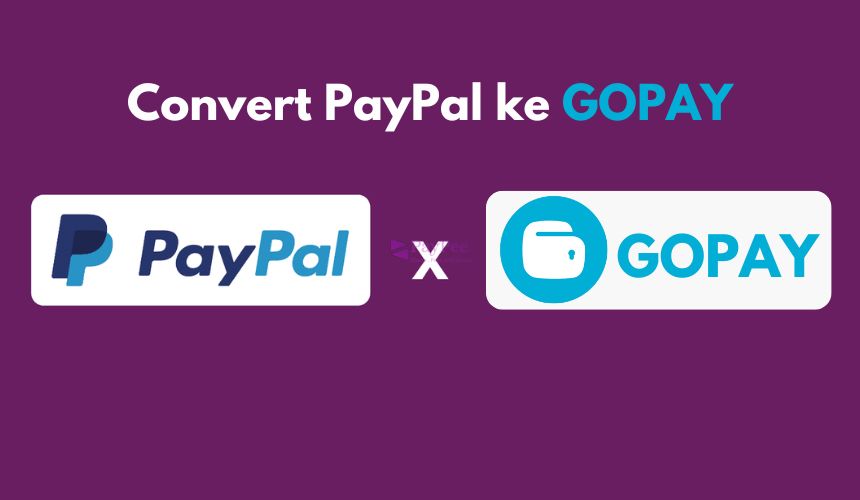 Cara Convert PayPal ke GoPay