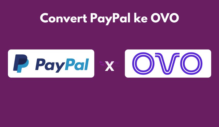 Cara Convert PayPal ke OVO