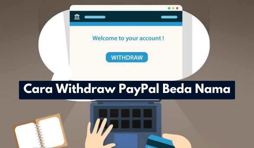 Cara Withdraw PayPal Beda Nama