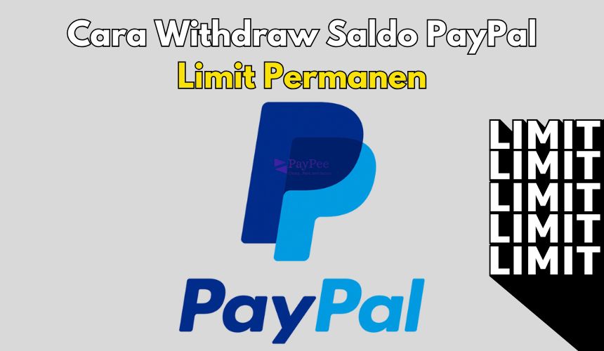 Cara Withdraw Saldo PayPal Limit Permanen