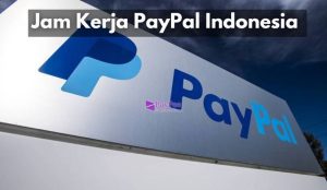 Jam Kerja PayPal Indonesia