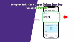 Bongkar Trik! Cara Dapat Diskon Saat Top Up Saldo PayPal