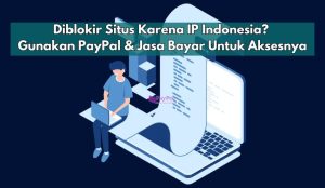 Diblokir Situs Karena IP Indonesia