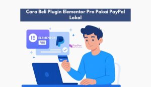 Cara Beli Plugin Elementor Pro Pakai PayPal Lokal