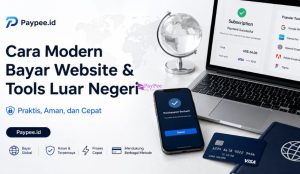 Cara Modern Bayar Website dan Tools Luar Negeri