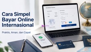 Cara Simpel Bayar Online Internasional