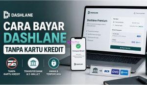 Cara Bayar Dashlane Tanpa Kartu Kredit