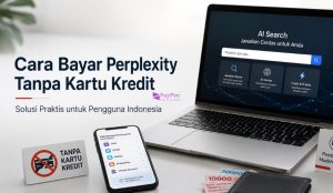 Cara Bayar Perplexity Tanpa Kartu Kredit