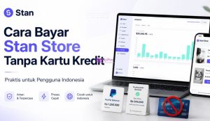 Cara Bayar Stan Store Tanpa Kartu Kredit