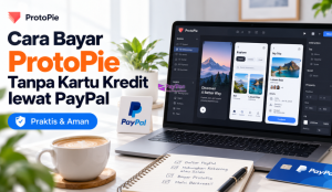 Cara Bayar ProtoPie Tanpa Kartu Kredit